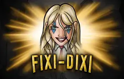 game of Fixi – Dixi